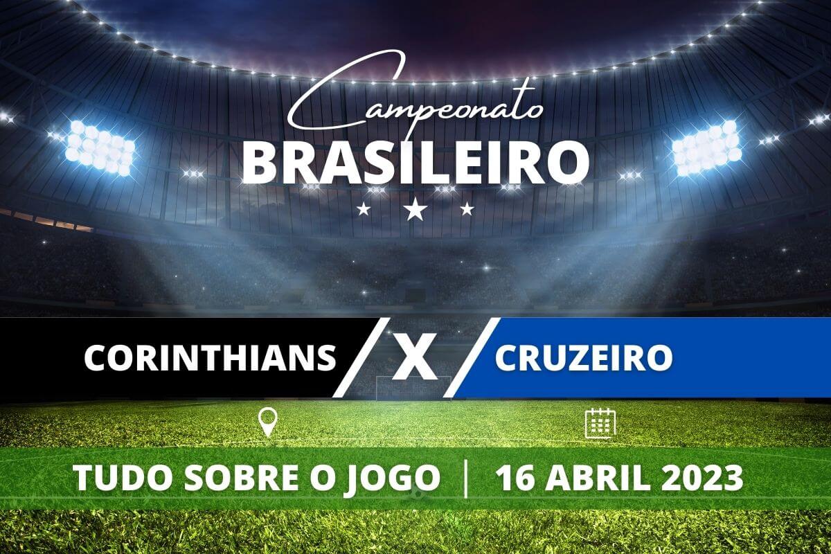 Corinthians x Cruzeiro pela 1ª rodada do Campeonato Brasileiro. Saiba tudo sobre o jogo: escalações prováveis, onde assistir, horário e venda de ingressos