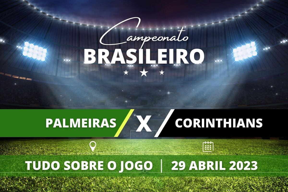 Palmeiras e Corinthians pela 3ª rodada do Campeonato Brasileiro. Saiba tudo sobre o jogo: escalações prováveis, onde assistir, horário e venda de ingressos