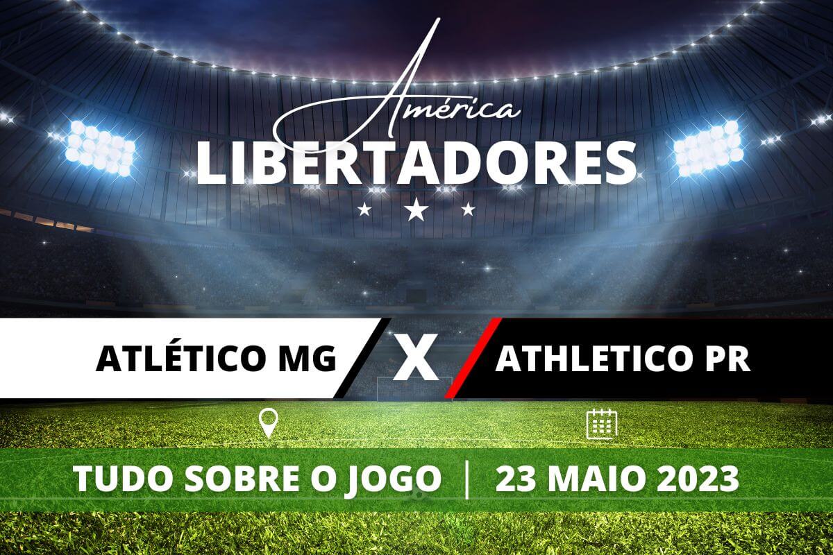 Atlético-MG x Athletico-PR pela Libertadores 2023. Saiba tudo sobre o jogo - escalações prováveis, onde assistir, horário e venda de ingressos