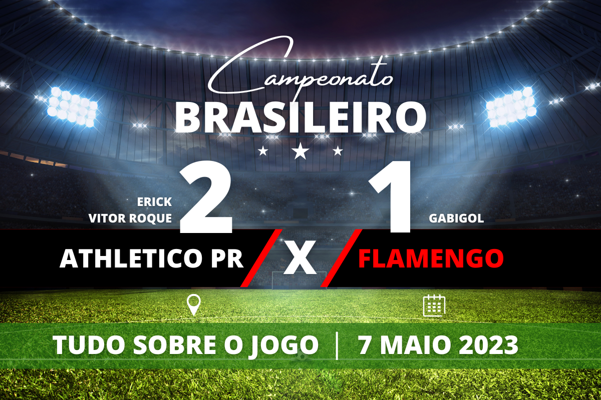 Athletico-PR 2 x 1 Flamengo - Athletico PR vence o Flamengo de virada e o time Rubro Negro desce na tabela do Campeonato Brasileiro pela Série A