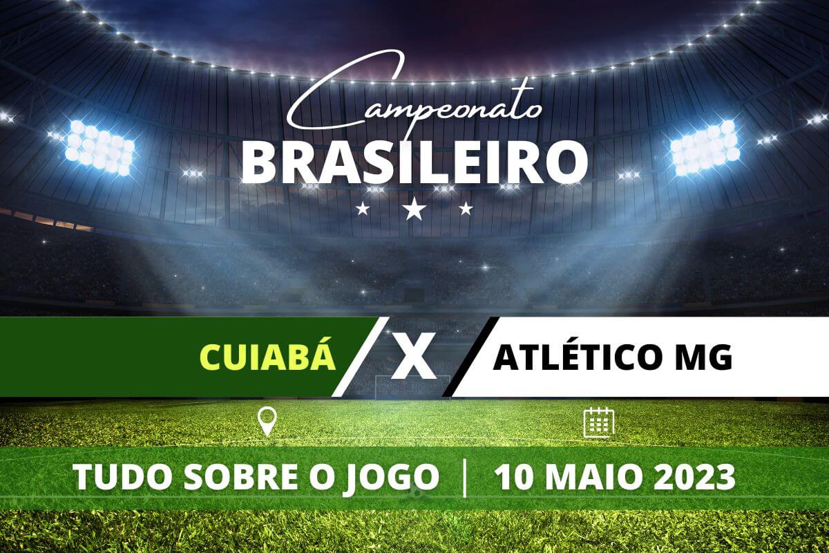 Cuiabá x Atlético-MG pela 5ª rodada do Campeonato Brasileiro. Saiba tudo sobre o jogo: escalações prováveis, onde assistir, horário e venda de ingressos