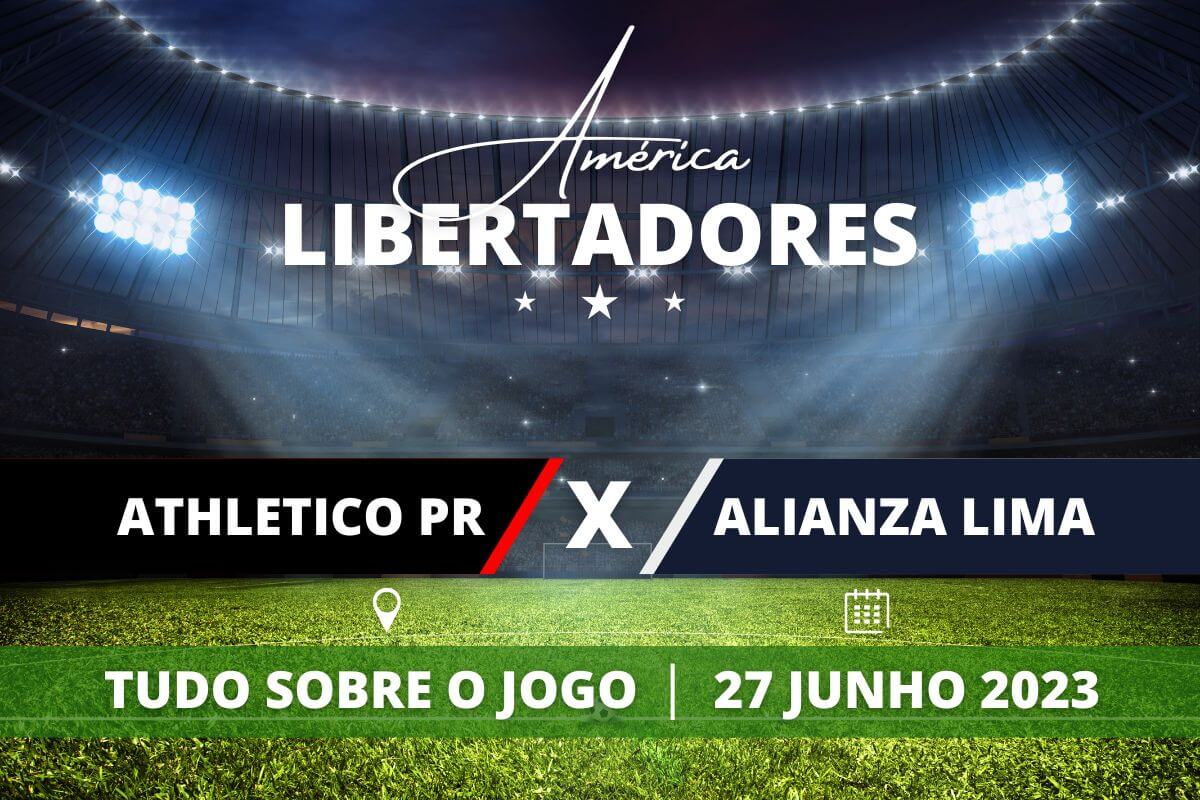 Athletico-PR x Alianza Lima pela Libertadores 2023. Saiba tudo sobre o jogo - escalações prováveis, onde assistir, horário e venda de ingressos 