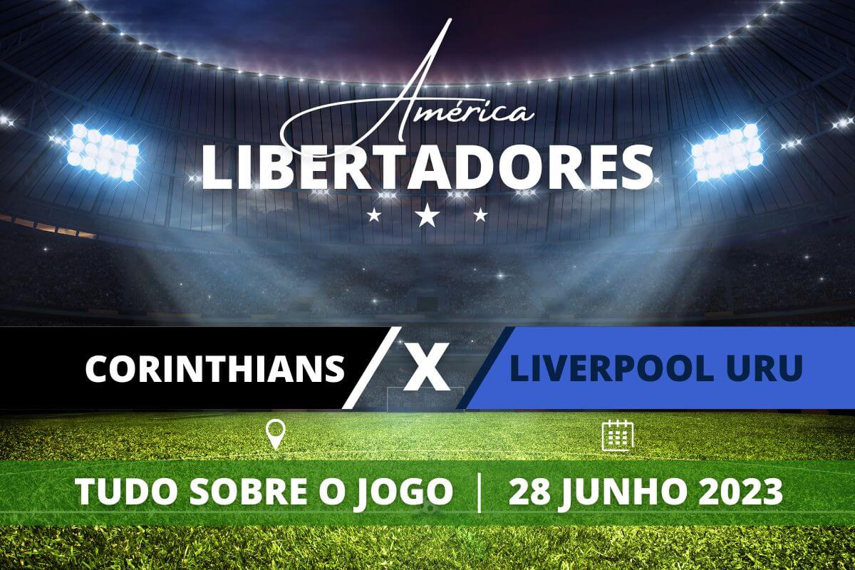 Corinthians x Liverpool URU pela Libertadores 2023. Saiba tudo sobre o jogo - escalações prováveis, onde assistir, horário e venda de ingressos