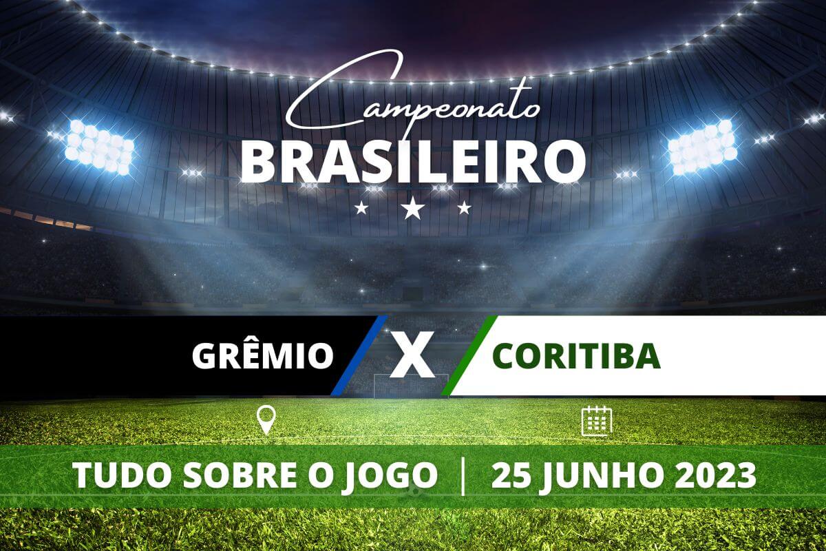 Grêmio x Coritiba pela 12ª rodada do Campeonato Brasileiro. Saiba tudo sobre o jogo: escalações prováveis, onde assistir, horário e venda de ingressos