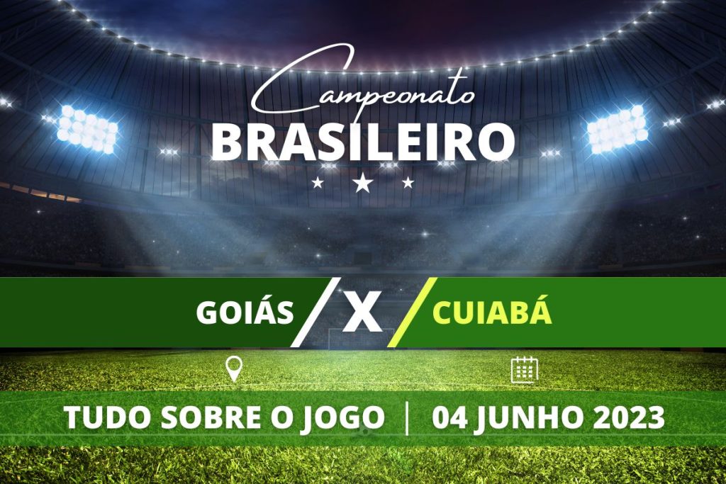 Goiás x Cuiabá pela 9ª rodada do Campeonato Brasileiro. Saiba tudo sobre o jogo: escalações prováveis, onde assistir, horário e venda de ingressos