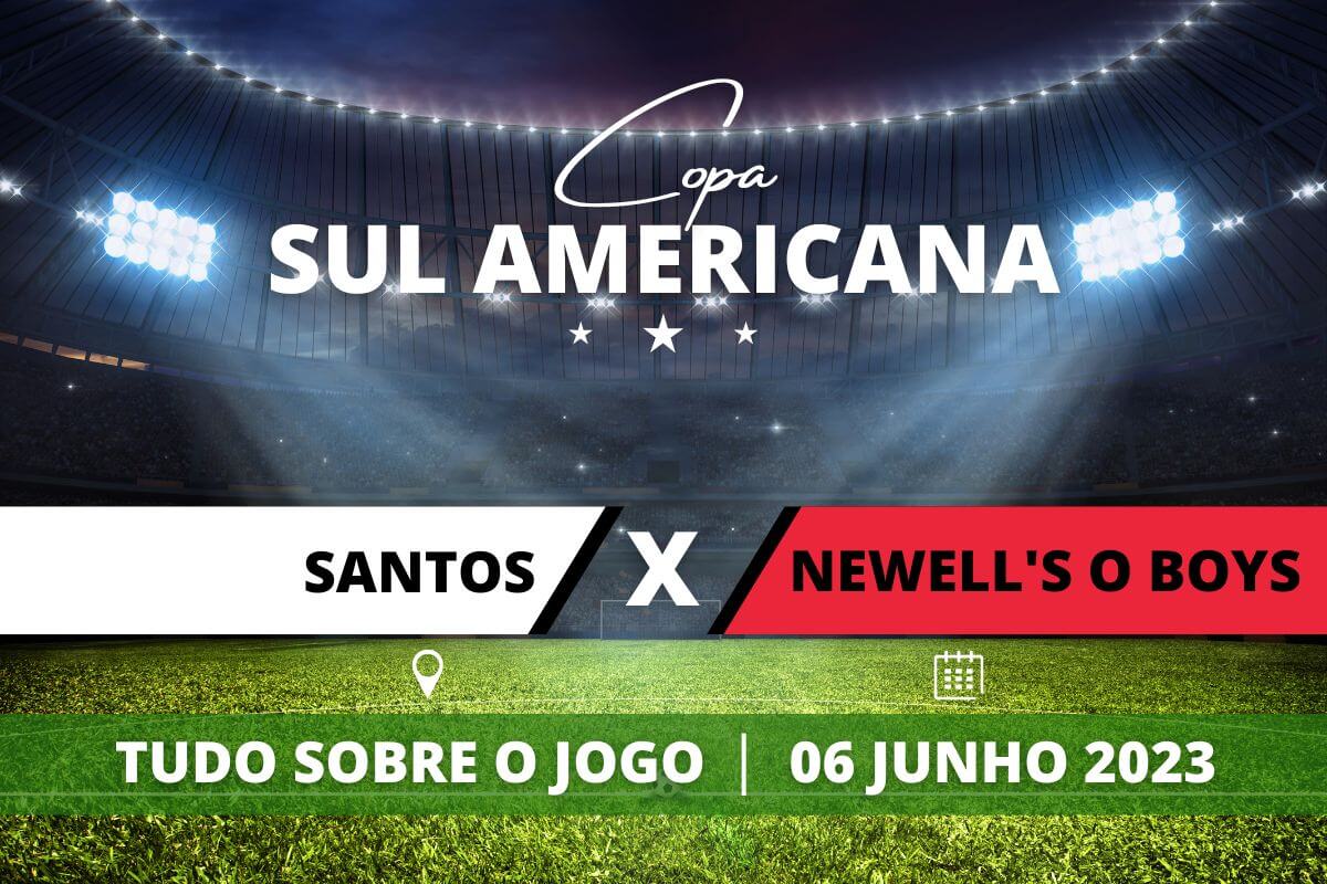 Santos x Newell's Old Boys pela Copa Sul Americana 2023. Saiba tudo sobre o jogo - escalações prováveis, onde assistir, horário e venda de ingressos