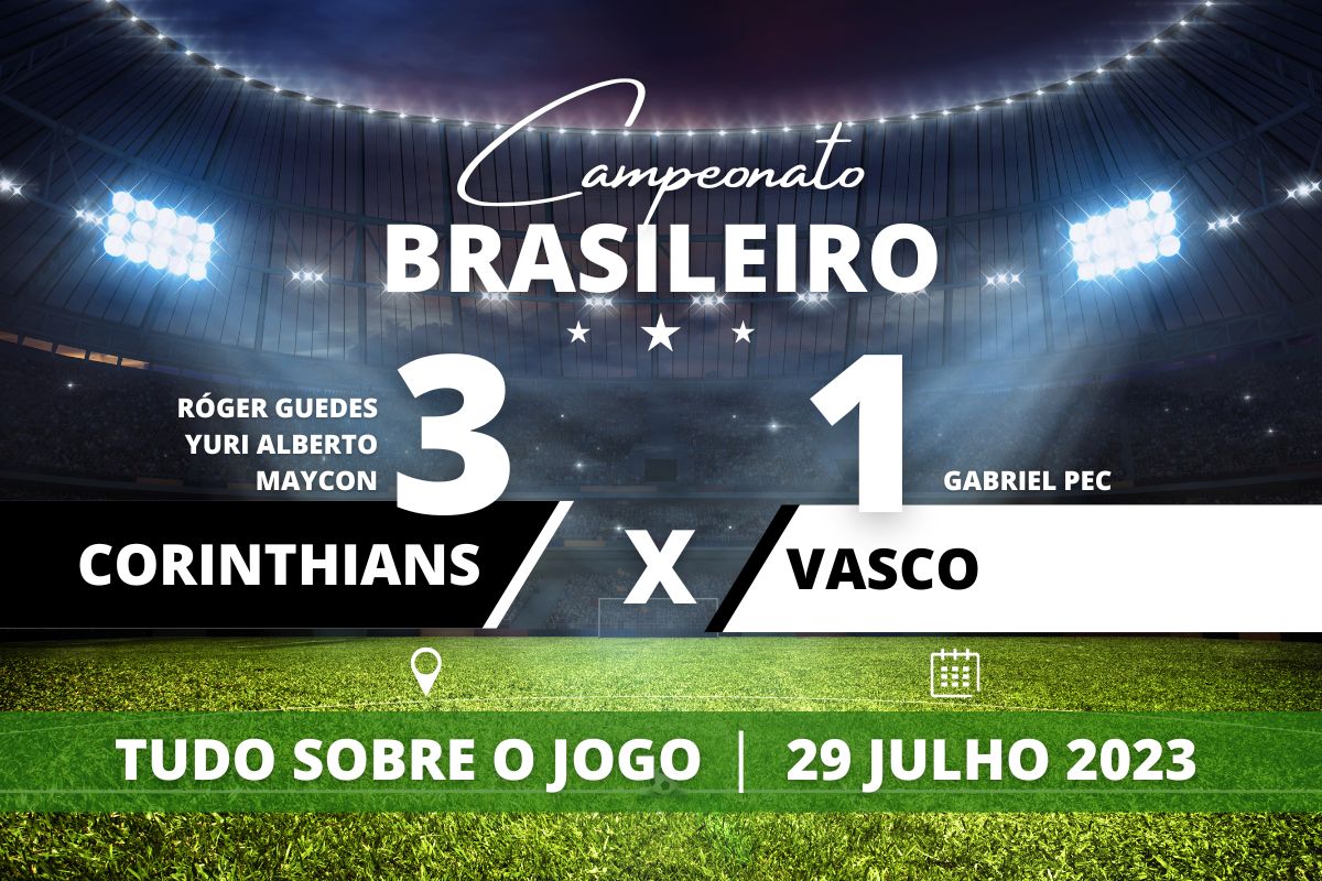 Corinthians 3 x 1 Vasco - Em casa, Corinthians vence com facilidade e ajuda o Vasco a se afundar cada vez mais na lanterna do Brasileirão em partida válida pela 17° rodada.