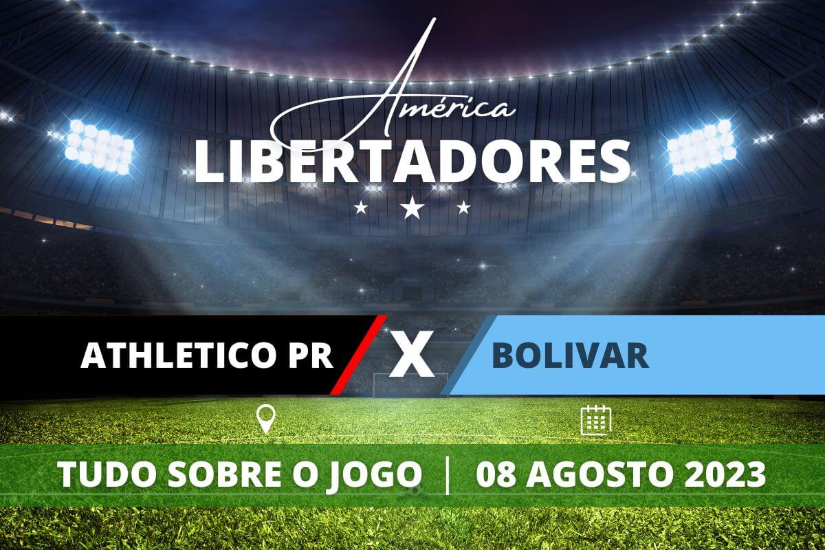 Athletico-PR x Bolívar pela Libertadores 2023. Saiba tudo sobre o jogo - escalações prováveis, onde assistir, horário e venda de ingressos 