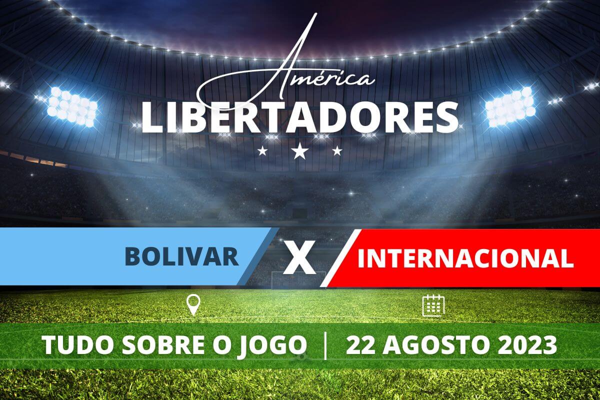 Bolívar x Internacional pela Libertadores 2023. Saiba tudo sobre o jogo - escalações prováveis, onde assistir, horário e venda de ingressos