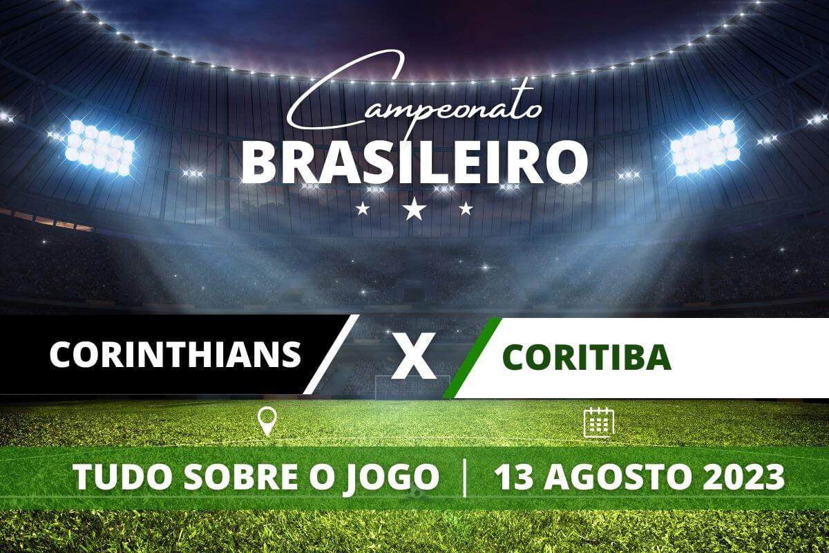 Corinthians x Coritiba pela 19ª rodada do Campeonato Brasileiro. Saiba tudo sobre o jogo: escalações prováveis, onde assistir, horário e venda de ingressos