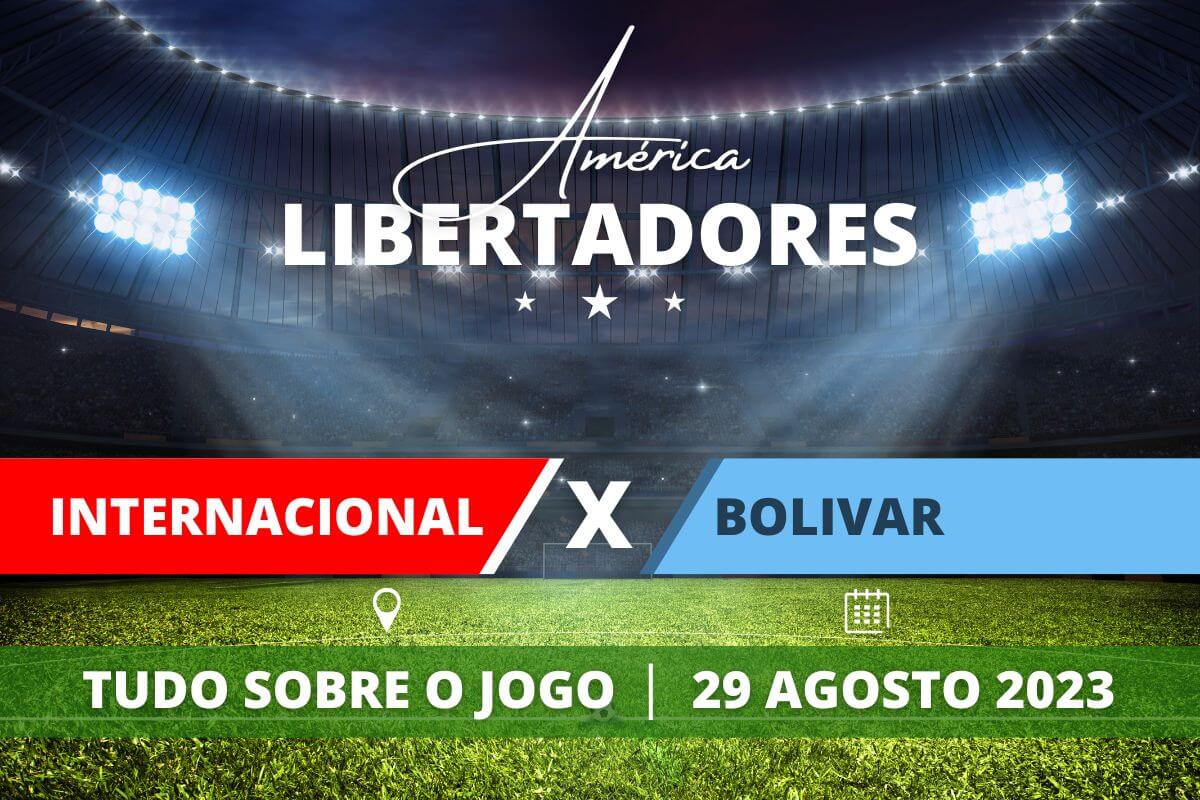 Internacional x Bolívar pela Libertadores 2023. Saiba tudo sobre o jogo - escalações prováveis, onde assistir, horário e venda de ingressos