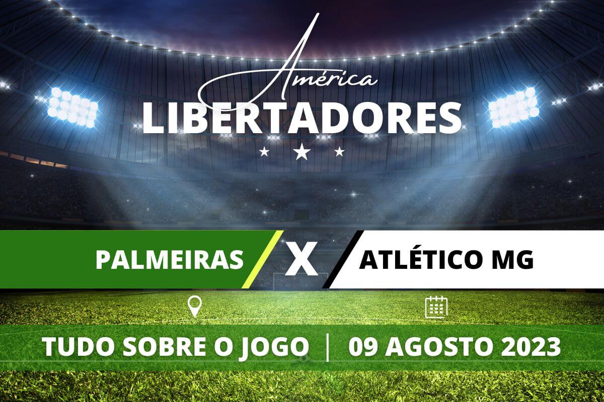 Palmeiras x Atlético-MG pela Libertadores 2023. Saiba tudo sobre o jogo - escalações prováveis, onde assistir, horário e venda de ingressos