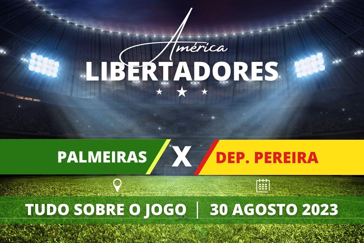 Palmeiras x Dep. Pereira pela Libertadores 2023. Saiba tudo sobre o jogo - escalações prováveis, onde assistir, horário e venda de ingressos