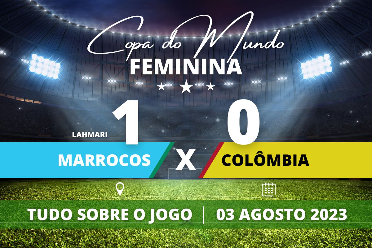 Marrocos 1 x 0 Colômbia - Marrocos vence a Colômbia, primeira colocada do Grupo H, e consegue classificação em segundo lugar para as Oitavas de Final da Copa do Mundo Feminina FIFA 2023.