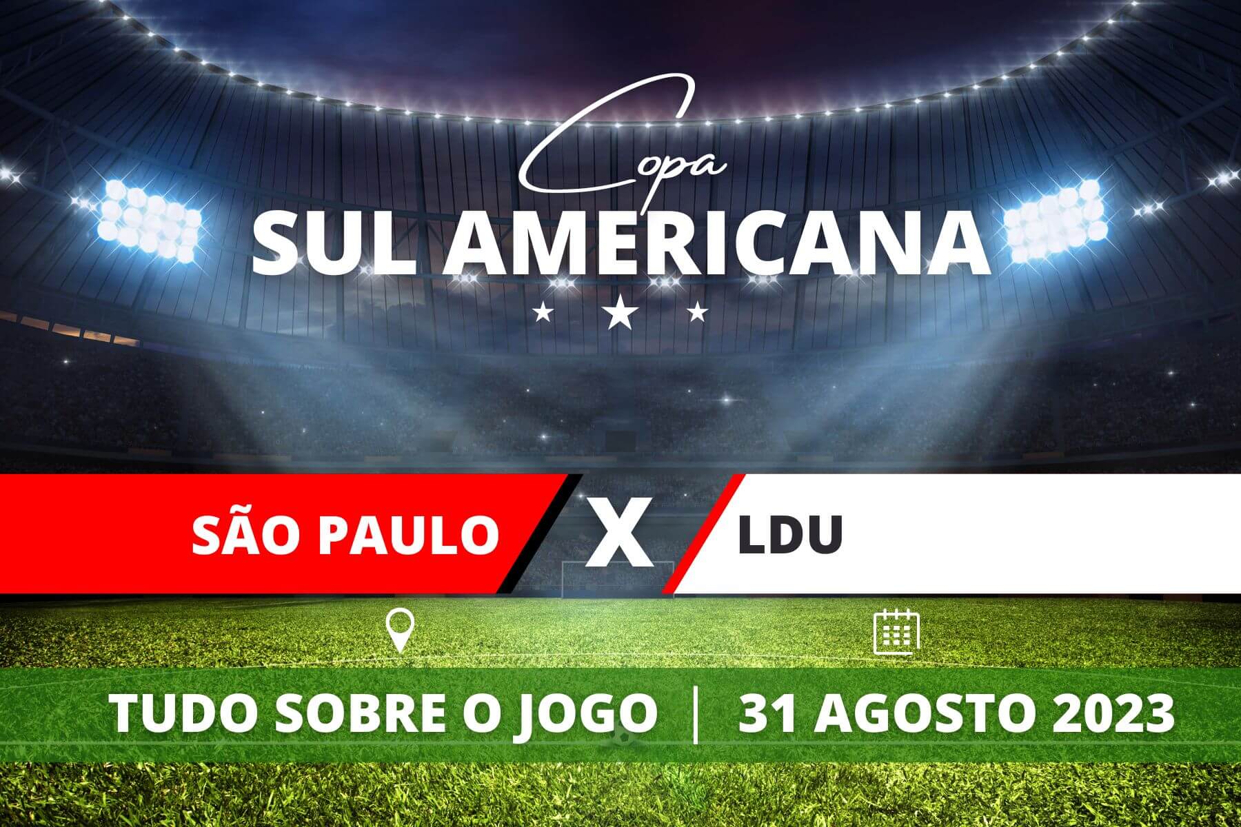  Portal Brasil São Paulo x LDU pela Copa Sul Americana. Saiba tudo sobre o jogo - escalações prováveis, onde assistir, horário e venda de ingressos 
