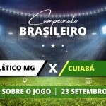 Atlético-MG x Cuiabá pela 24ª rodada do Campeonato Brasileiro. Saiba tudo sobre o jogo: escalações prováveis, onde assistir, horário e venda de ingressos