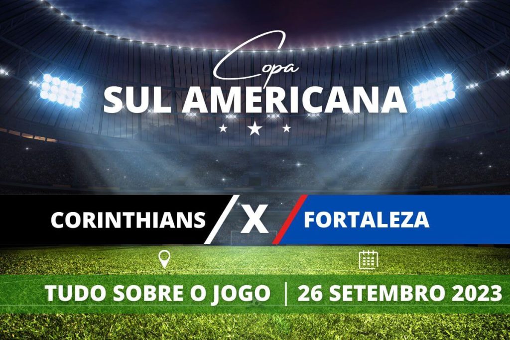 Portal Brasil Corinthians x Fortaleza pela Copa Sul Americana. Saiba tudo sobre o jogo - escalações prováveis, onde assistir, horário e venda de ingressos