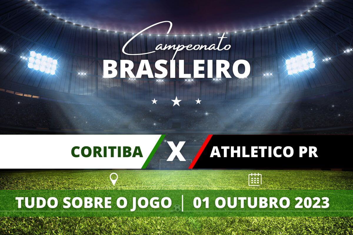  Coritiba x Athletico-PR pela 25ª rodada do Campeonato Brasileiro. Saiba tudo sobre o jogo: escalações prováveis, onde assistir, horário e venda de ingressos 