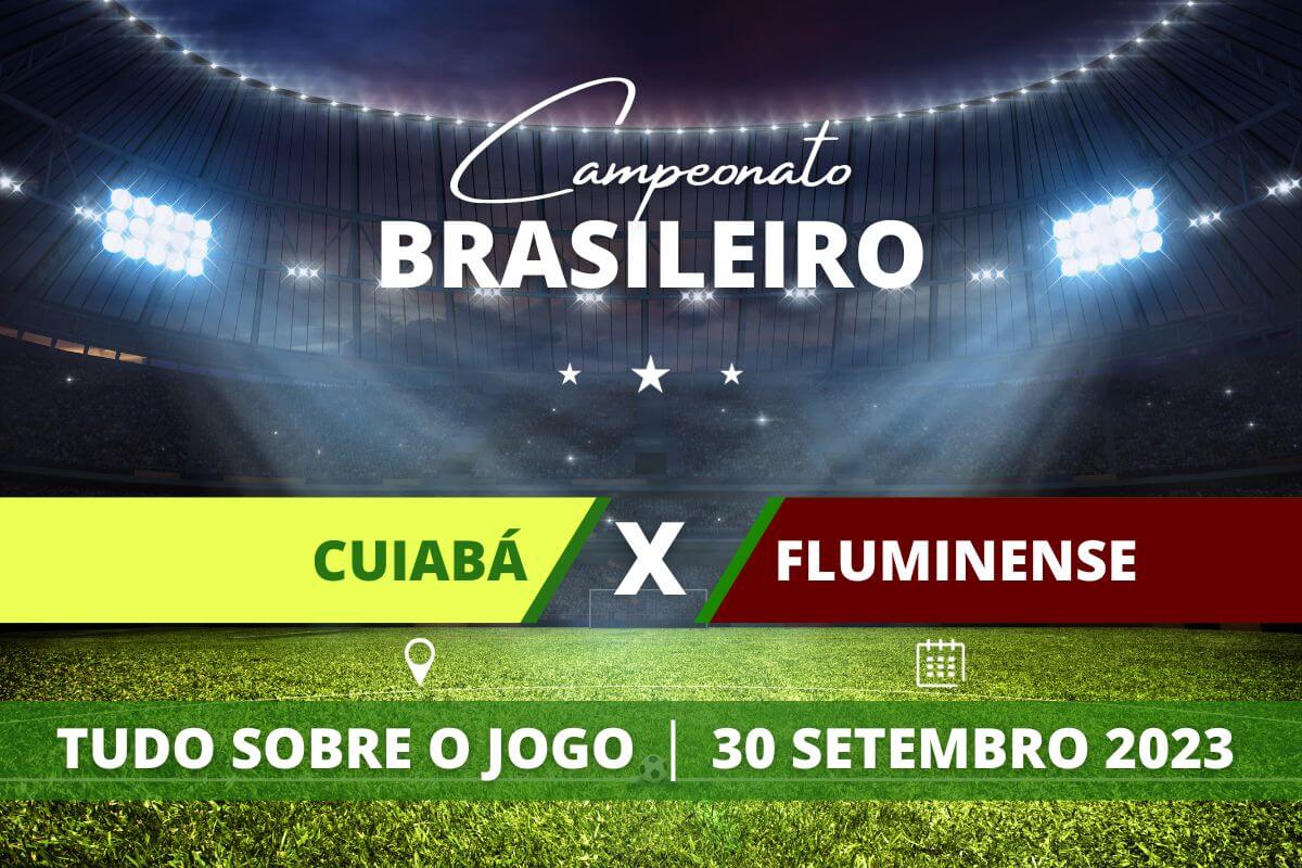 Cuiabá x Fluminense pela 25ª rodada do Campeonato Brasileiro. Saiba tudo sobre o jogo: escalações prováveis, onde assistir, horário e venda de ingressos