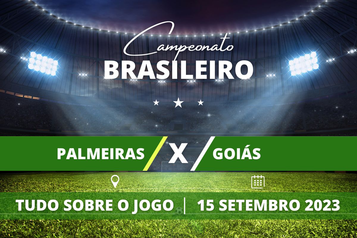 Palmeiras x Goiás pela 23ª rodada do Campeonato Brasileiro. Saiba tudo sobre o jogo: escalações prováveis, onde assistir, horário e venda de ingressos