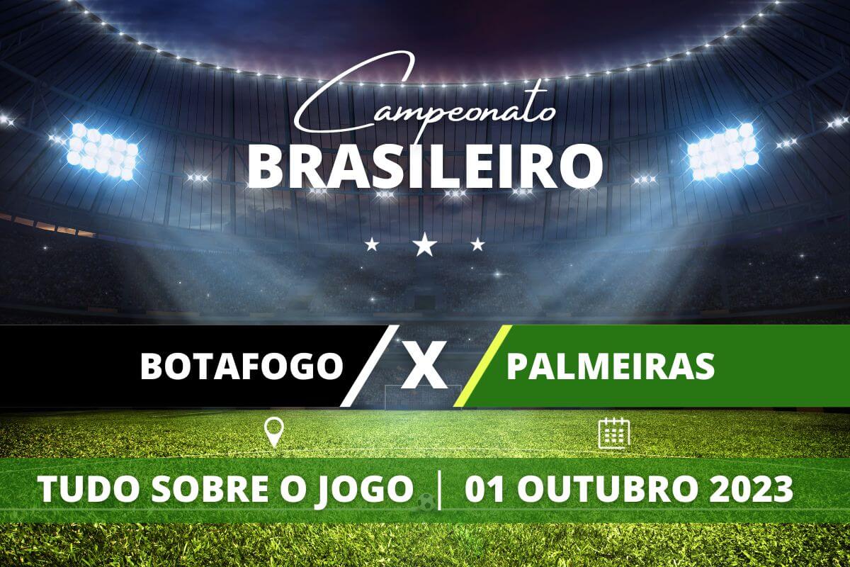  Botafogo x Palmeiras pela 31ª rodada do Campeonato Brasileiro. Saiba tudo sobre o jogo: escalações prováveis, onde assistir, horário e venda de ingressos