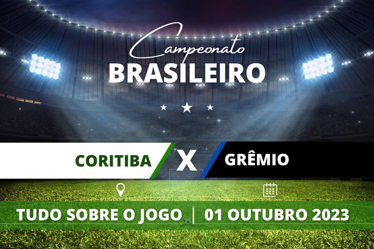 Coritiba x Grêmio pela 31ª rodada do Campeonato Brasileiro. Saiba tudo sobre o jogo: escalações prováveis, onde assistir, horário e venda de ingressos