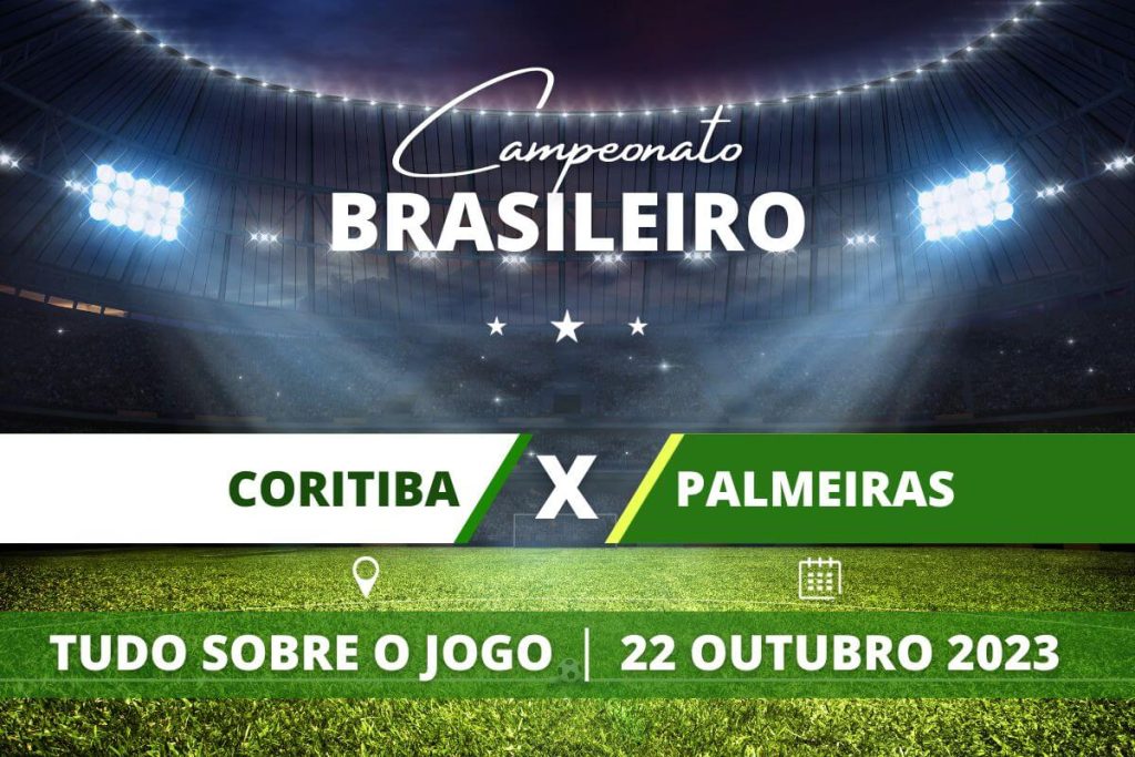 Coritiba x Palmeiras pela 28ª rodada do Campeonato Brasileiro. Saiba tudo sobre o jogo: escalações prováveis, onde assistir, horário e venda de ingressos