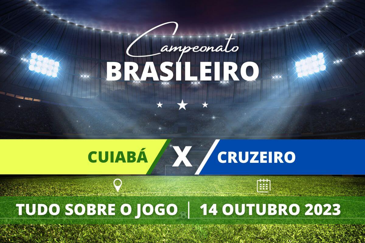 Cuiabá x Cruzeiro pela 26ª rodada do Campeonato Brasileiro. Saiba tudo sobre o jogo: escalações prováveis, onde assistir, horário e venda de ingressos