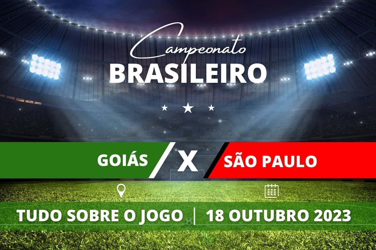 Goiás x São Paulo pela 27ª rodada do Campeonato Brasileiro. Saiba tudo sobre o jogo: escalações prováveis, onde assistir, horário e venda de ingressos