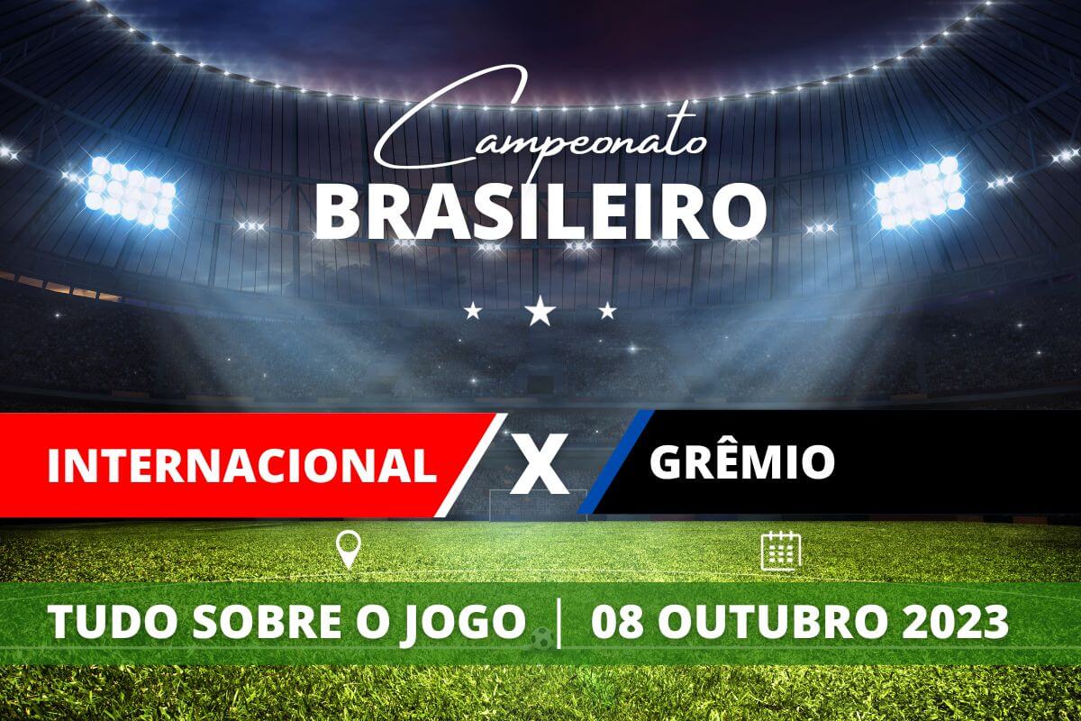 Internacional x Grêmio pela 26ª rodada do Campeonato Brasileiro. Saiba tudo sobre o jogo: escalações prováveis, onde assistir, horário e venda de ingressos