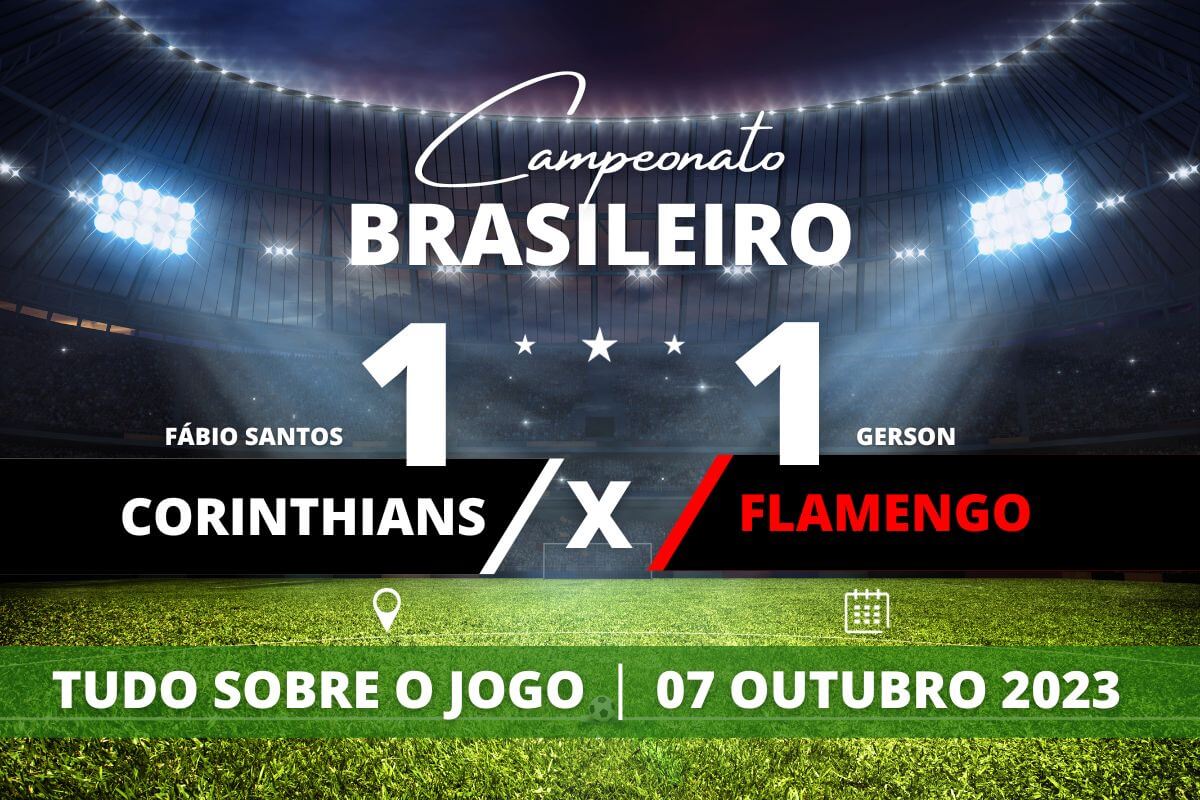 Corinthians 1 x 1 Flamengo - Na Neo Química Arena deu empate entre Timão, agora com Mano Menezes no comando e Mengão, que ainda não tem definição de quem será o próximo técnico