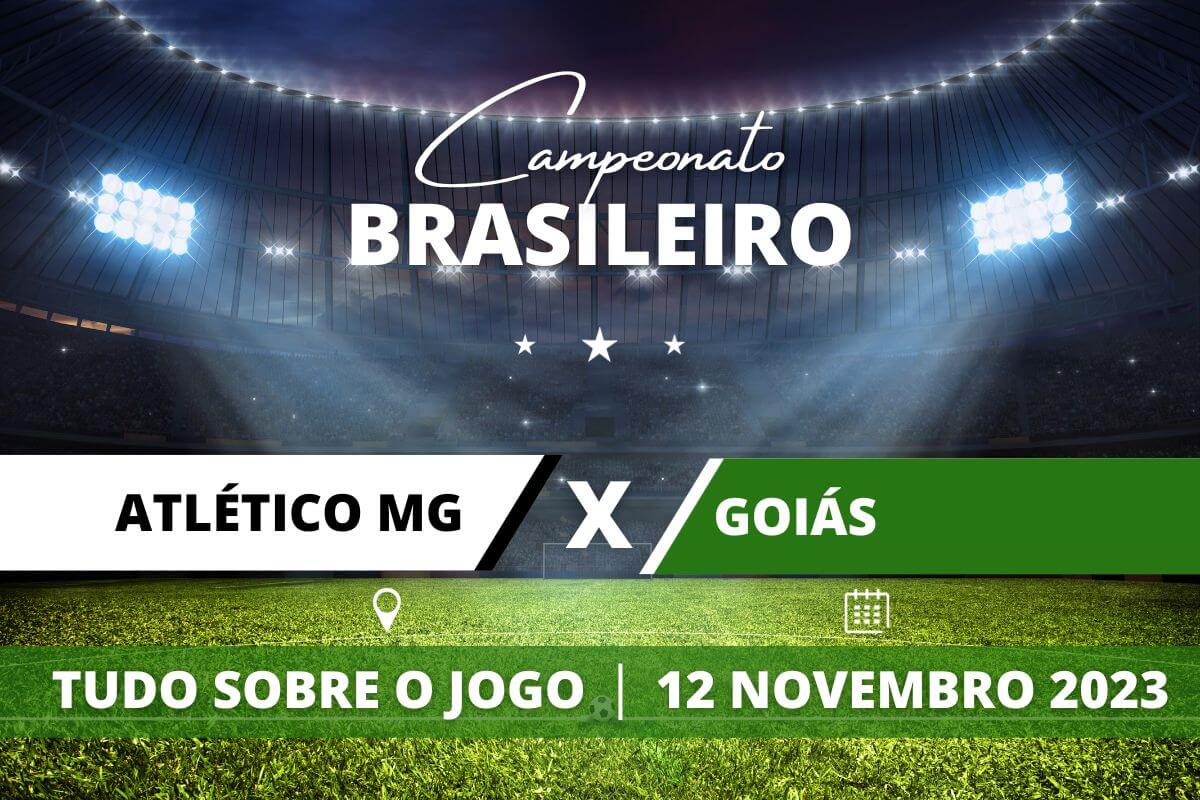 Atlético-MG x Goiás pela 34ª rodada do Campeonato Brasileiro. Saiba tudo sobre o jogo: escalações prováveis, onde assistir, horário e venda de ingressos