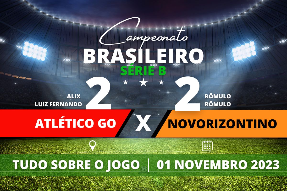 Atlético-GO 2 x 2 Novorizontino - Pela 35ª Rodada do Campeonato Brasileiro Série B
