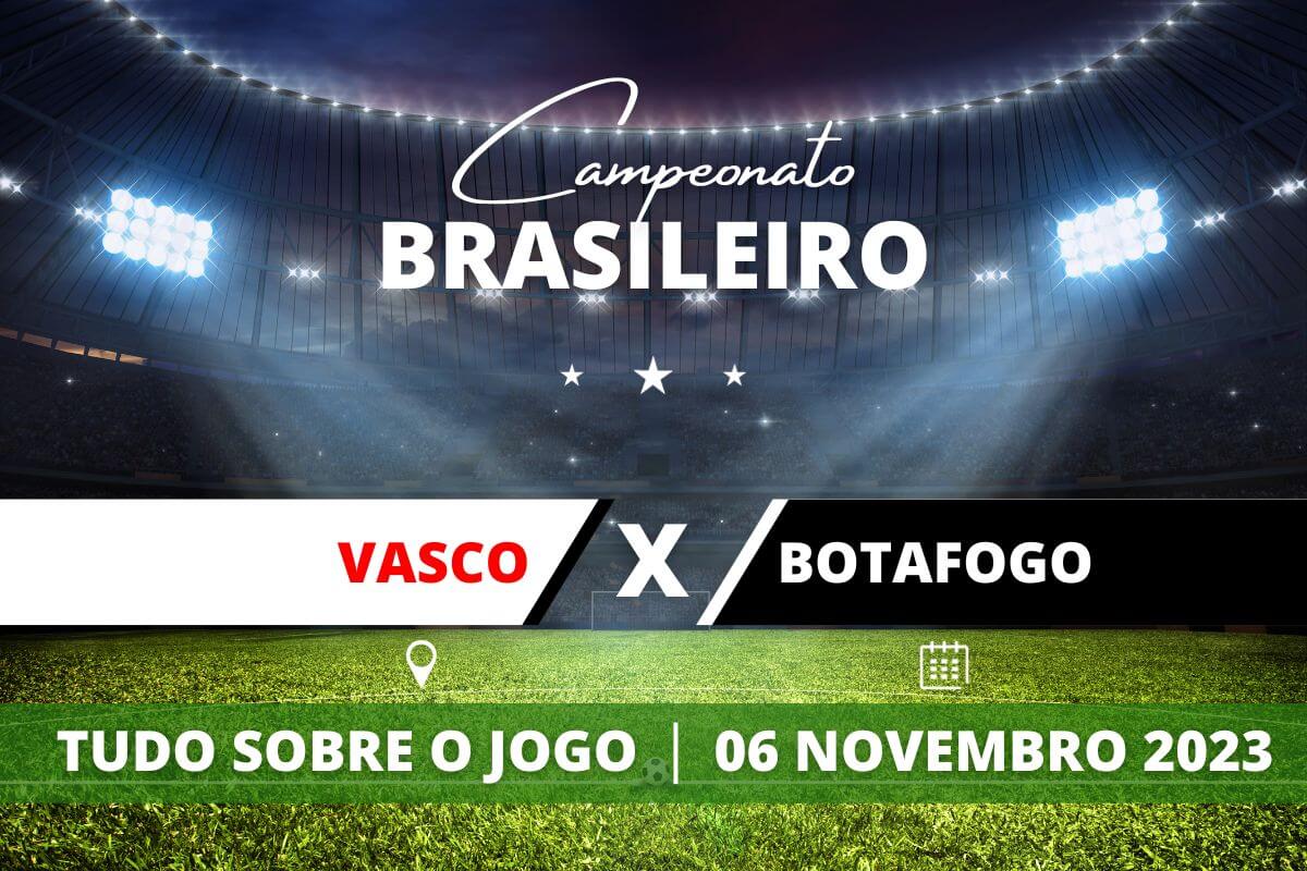 Vasco x Botafogo pela 32ª rodada do Campeonato Brasileiro. Saiba tudo sobre o jogo: escalações prováveis, onde assistir, horário e venda de ingressos